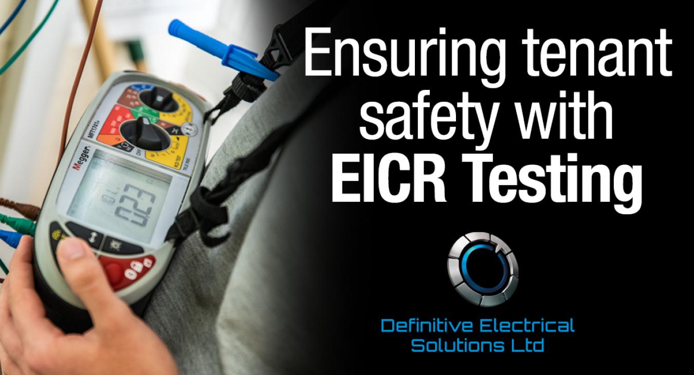 Image of electrical testing equipment with Definitive Electrical Solutions logo and the test Ensuring tenant safety with EICR Testing